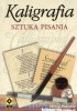 Okładka książki Kaligrafia. Sztuka pisania Miluše Pokorná