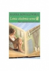 Okładka książki Letnia Akademia Uczuć 2 Pięć najważniejszych słów Hanna Kowalewska