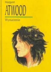 Okładka książki Wynurzenie Margaret Atwood