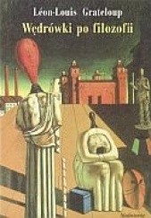 Okładka książki Wędrówki po filozofii Leon-Luis Grateloup
