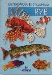 Okładka książki Ilustrowana encyklopedia ryb Andrzej Trepka
