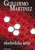 Okładka książki Oksfordzka seria Guillermo Martinez