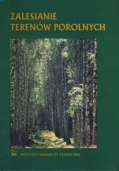 Okładka książki Zalesianie terenów porolnych Andrzej Gorzelak