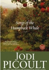 Okładka książki Songs of the Humpback Whale Jodi Picoult