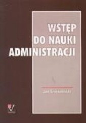 Okładka książki Wstęp do nauki administracji Jan Szreniawski