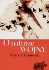 Okładka książki O naturze wojny Carl von Clausewitz