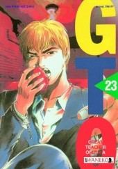 Okładka książki GTO: Great Teacher Onizuka #23 Tōru Fujisawa