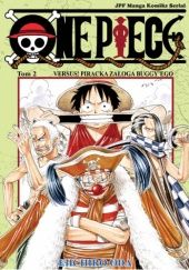 Okładka książki One Piece tom 2 - Versus! Piracka załoga Buggyego Eiichiro Oda