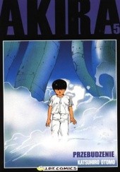 Okładka książki Akira tom 5. Przebudzenie Katsuhiro Ōtomo