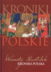 Okładka książki Kronika Polska Mistrz Wincenty Kadłubek