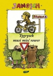 Okładka książki Tygrysek musi mieć rower Janosch