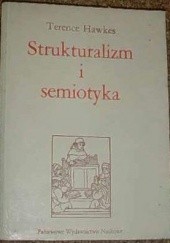 Okładka książki Strukturalizm i semiotyka Terence Hawkes