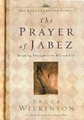Okładka książki The Prayer of Jabez Bruce Wilkinson