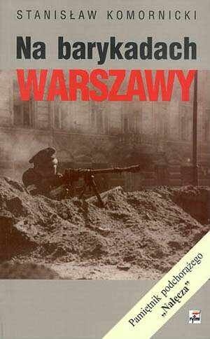 Na barykadach Warszawy : pamiętnik podchorążego 