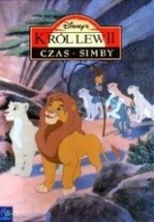 Okładka książki Król Lew 2. Czas Simby Walt Disney