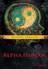 Okładka książki Alpha human