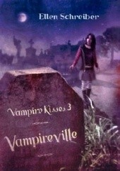 Okładka książki Vampireville Ellen Schreiber