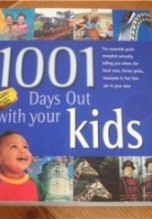 Okładka książki 1001 Days Out with your kids praca zbiorowa