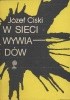 Okładka książki W sieci wywiadów Józef Brytan