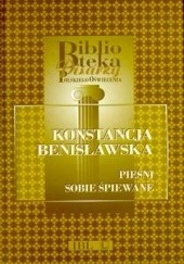 Okładka książki Pieśni sobie śpiewane Konstancja Benisławska