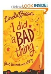 Okładka książki I did a bad thing Linda Green