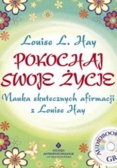 Okładka książki Pokochaj swoje życie Louise L. Hay
