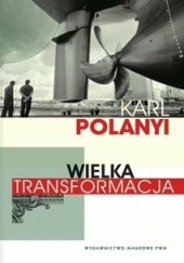 Okładka książki Wielka transformacja Karl Polanyi