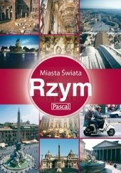 Okładka książki Rzym - Miasta Świata Lindara Kiely