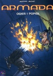 Okładka książki Armada - 01 - Ogień i popiół Philippe Buchet, Jean David Morvan