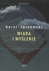 Okładka książki Wiara i myślenie Karol Tarnowski