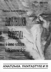 Okładka książki Zarys teologii Śródziemia i inne szkice tolkienowskie Tadeusz Andrzej Olszański
