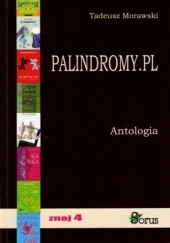 Okładka książki Palindromy.pl. Antologia Tadeusz Morawski