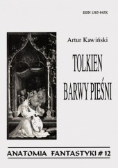 Okładka książki Tolkien: Barwy pieśni Artur Kawiński
