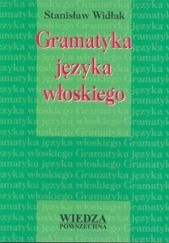 Okładka książki Gramatyka języka włoskiego Stanisław Widłak