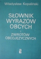 Okładka książki Słownik wyrazów obcych i zwrotów obcojęzycznych Władysław Kopaliński