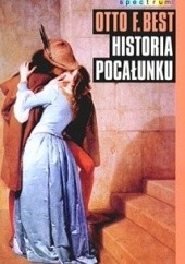 Okładka książki Historia pocałunku Otto F. Best