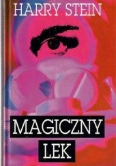 Okładka książki Magiczny lek Harry Stein