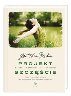 Okładka książki Projekt Szczęście Gretchen Craft Rubin
