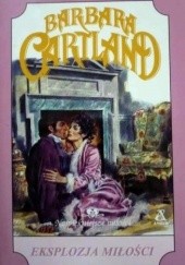Okładka książki Eksplozja miłości Barbara Cartland