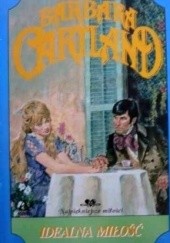 Okładka książki Idealna miłość Barbara Cartland