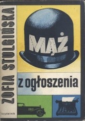 Okładka książki Mąż z ogłoszenia Zofia Stulgińska