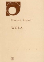Okładka książki Wola Hannah Arendt
