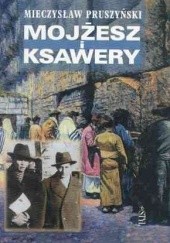 Okładka książki Mojżesz i Ksawery Mieczysław Pruszyński