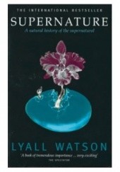 Okładka książki Supernature Lyall Watson