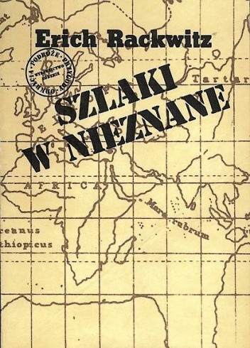 Okładka książki Szlaki w nieznane: z dziejów odkryć geograficznych