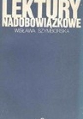 Okładka książki Lektury nadobowiązkowe, część druga Wisława Szymborska