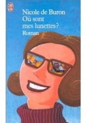 Okładka książki Où sont mes lunettes ? Nicole de Buron