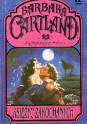 Okładka książki Księżyc zakochanych Barbara Cartland
