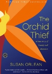 Okładka książki The orchid thief Susan Orlean