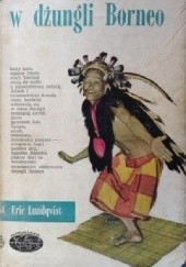 Okładka książki W dżungli Borneo Eric Lundqvist